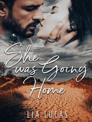 cover image of She Was Going Home